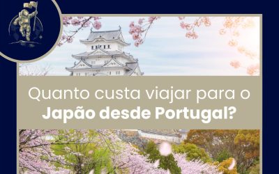 QUANTO CUSTA VIAJAR PARA O JAPÃO DESDE PORTUGAL?